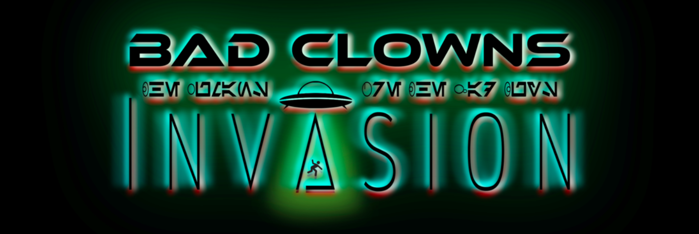 Bad Clowns: INVASION